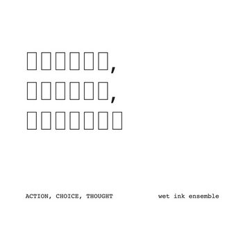 Action, Choice, Thought